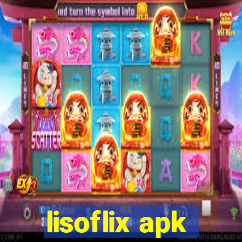 lisoflix apk